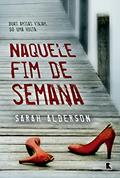 Ler Naquele fim de semana, do autor Sarah Alderson