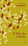Ler O País da Canela, do autor William Ospina