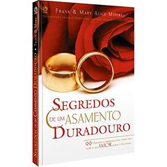 Segredos de um casamento duradouro, do autor Frank; Marg Alice Minirth