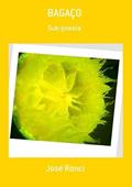 Ler Bagaco, do autor José Ronci