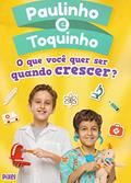 Ler O que você quer ser quando crescer?, do autor Toquinho Paulinho e