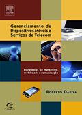 Ler Gerenciamento de Dispositivos Móveis e Serviços de Telefonia, do autor Roberto Dariva