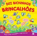 Ler Dez bichinhos brincalhões: Faça uma contagem regressiva!, do autor Ciranda Cultural