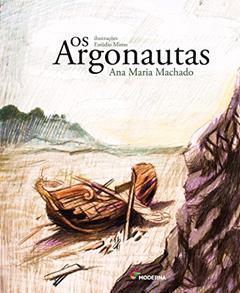Os Argonautas, do autor Ana Maria Machado