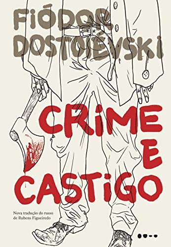 Ler Crime e castigo, do autor Fiódor Dostoiévski Ler Crime e castigo, do autor Fiódor Dostoiévski