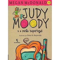 Judy Moody e o verão superlegal, do autor Megan McDonald