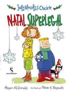 Judy Moody e Chiclete - Natal superlegal, do autor Megan McDonald