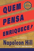 Ler Quem pensa enriquece: Edição oficial e original de 1937, do autor Napoleon Hill Ler Quem pensa enriquece: Edição oficial e original de 1937, do autor Napoleon Hill