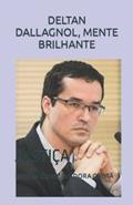 Ler Deltan Dallagnol, Mente Brilhante: Justiça, do autor Direita Conservadora Cristã