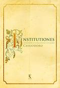 Ler Institutiones. Introdução às Letras Divinas e Seculares, do autor Cassiodoro