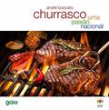 Ler Churrasco: Uma Paixão Nacional, do autor André Boccato Ler Churrasco: Uma Paixão Nacional, do autor André Boccato