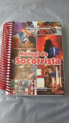 Manual Do Socorrista, do autor Fabio Bortolotti