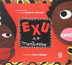 Exu E O Mentiroso, do autor Rogério Athayde