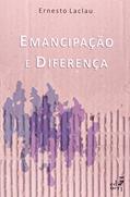 Ler Emancipação e Diferença, do autor Ernesto Laclau