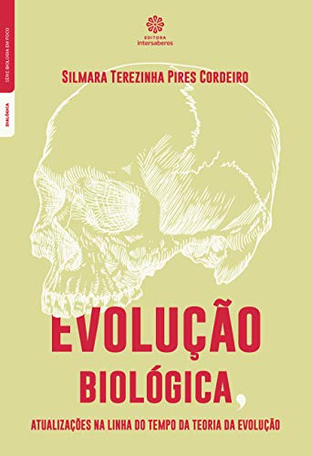 Ler Evolução biológica:: atualizações na linha do tempo da teoria da evolução, do autor Silmara Terezinha Pires Cordeiro Ler Evolução biológica:: atualizações na linha do tempo da teoria da evolução, do autor Silmara Terezinha Pires Cordeiro