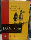 Ler O Engenhoso Fidalgo Dom Quixote da Mancha, do autor Miguel de Cervantes Saavedra Ler O Engenhoso Fidalgo Dom Quixote da Mancha, do autor Miguel de Cervantes Saavedra