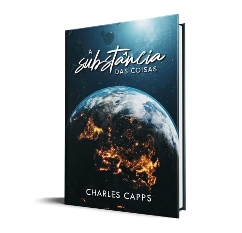 Ler A Substância das Coisas, do autor Charles Capps