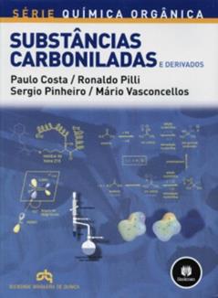 Substancias Carboniladas E Derivados, do autor Et Alli Pilli