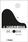 Ler A harmonia de jobim, do autor Carlos Almada