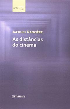 Distancias Do Cinema, do autor Jacques Ranciere