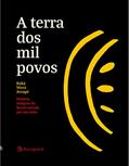 Ler A terra dos mil povos: História Indígena do Brasil Contada por um índio, do autor Kaká Werá Jecupé