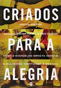 Ler CRIADOS PARA A ALEGRIA, do autor JONATHAN PARNELL
