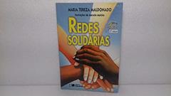 Redes solidárias, do autor Maria Tereza Maldonado