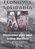 Ler Economia Solidária: Elementos Para Uma Crítica Marxista, do autor Maria Thereza C. G. de Menezes