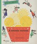 Ler A estrela curiosa, do autor Walcyr Carrasco