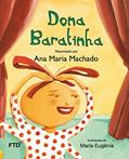 Ler Dona Baratinha, do autor Ana Maria Machado