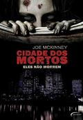 Ler Cidade dos Mortos, do autor JOE MC KINNEY