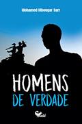 Ler Homens de verdade: Volume 1, do autor Mohamed Mbougar Sarr