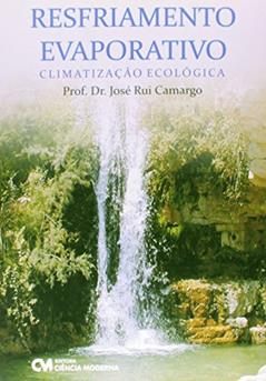 Resfriamento Evaporativo - Climatizacao Ecologica - 1, do autor Camargo