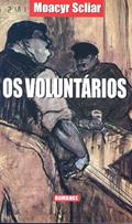 Ler Os Voluntários, do autor Moacyr Scliar