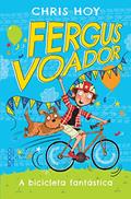 Ler Fergus voador: a bicicleta fantástica, do autor Chris Hoy; Joanna Nadin