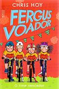 Ler Fergus voador: O time vencedor, do autor Chris Hoy; Joanna Nadin Ler Fergus voador: O time vencedor, do autor Chris Hoy; Joanna Nadin