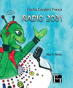 Rádio 2031, do autor Cecília Cavalieri França