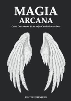Magia Arcana, do autor Frater Eisenheim