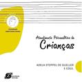 Ler Atendimento Psicanalítico de Crianças, do autor Adela Stoppel de Gueller