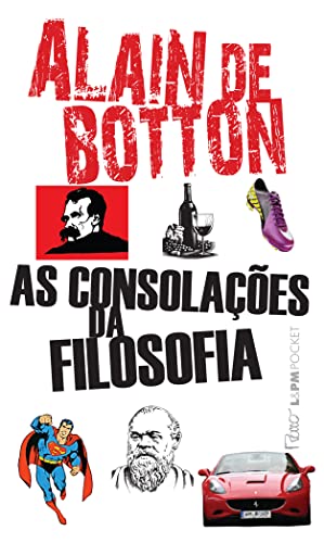 Ler As Consolações da Filosofia, do autor Alain De Botton Ler As Consolações da Filosofia, do autor Alain De Botton