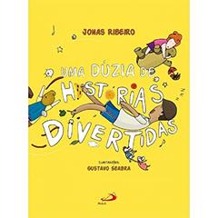 Uma Dúzia de Histórias Divertidas, do autor Jonas Ribeiro