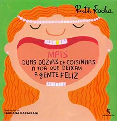 Mais duas dúzias de coisinhas à toa que deixam a gente feliz, do autor Ruth Rocha