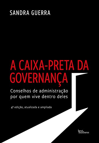 Ler A caixa-preta da governança (edição ampliada), do autor Sandra Guerra