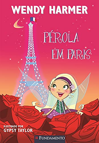 Ler Perola. Perola em Paris, do autor Wendy Harmer