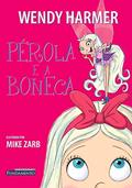 Ler Pérola e a Boneca, do autor Wendy Harmer