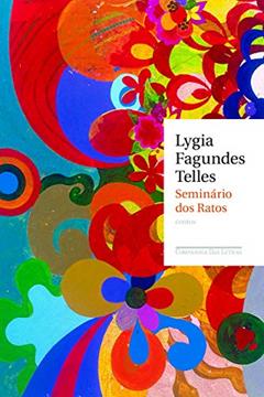 Seminário dos ratos, do autor Lygia Fagundes Telles