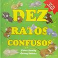 Ler Dez ratos confusos, do autor Peter Bently
