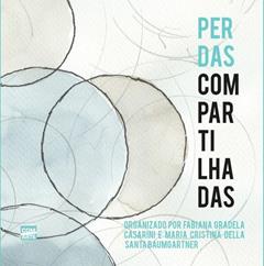 Perdas Compartilhadas, do autor Fabiana Gradela Casarini