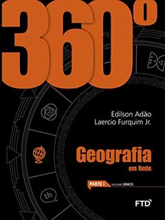 360° Geografia - Vol. Único: Conjunto, do autor Edilson Adão; Laércio Furquim Jr.