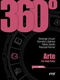 Ler 360° Arte - Vol. Único: Conjunto, do autor Solange Utuari; Daniela Libâneo; Fábio Sardo; Pascoal Ferrari
